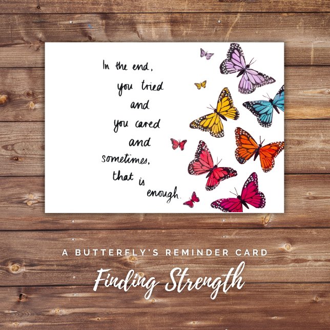 Tarjeta La fuerza encontrada: El recordatorio de una marip (Finding Strength: A Butterfly's Reminder Card)