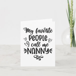 Tarjeta La gente favorita me llama Nanny el Día de la Madr
