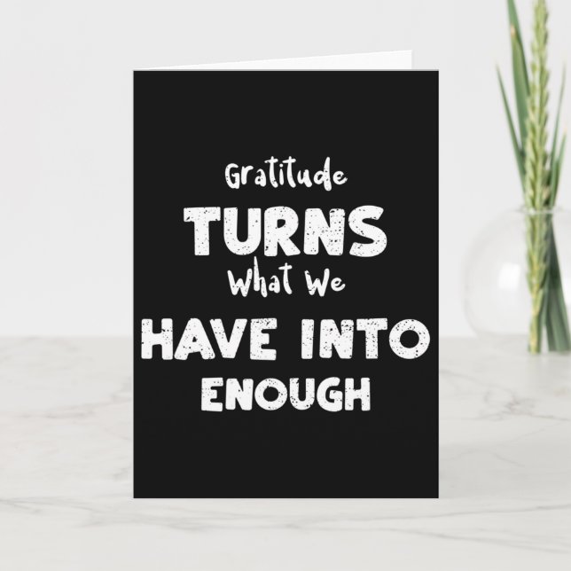 Tarjeta La Gratitud De Los navidades Convierte En Lo Que T (Anverso)