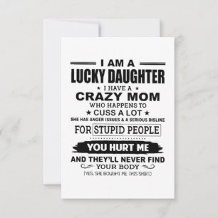 Tarjeta La hija afortunada mamá loca