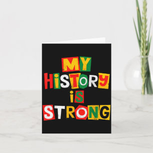 Tarjeta La historia es fuerte mes de la historia negra afr
