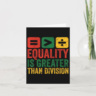Tarjeta La Igualdad Es Mayor Que La División Math Black Hi
