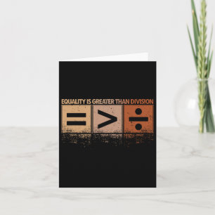 Tarjeta La igualdad es mayor que la división Mes de la His