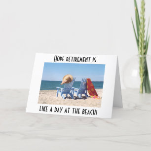 TARJETA LA JUBILACIÓN ES COMO UN DÍA EN LA PLAYA