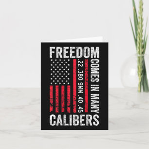 Tarjeta La libertad viene en muchos calibres - Gracioso Pr
