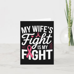Tarjeta La lucha de mi esposa es contra el cáncer de mama