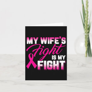 Tarjeta La lucha de mi esposa es contra el cáncer de mama