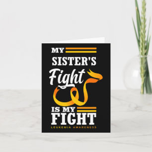 Tarjeta La lucha de mi hermana es contra mi hermano leucem