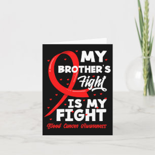 Tarjeta La lucha de mi hermano es contra el cáncer de sang