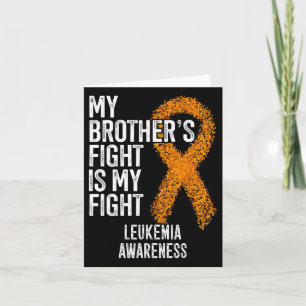 Tarjeta La lucha de mi hermano es mi lucha contra la leuce