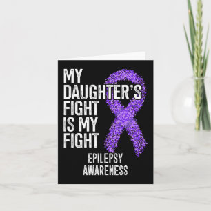 Tarjeta La lucha de mi hija es conciencia de la epilepsia