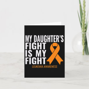 Tarjeta La lucha de mi hija es conciencia de la leucemia e