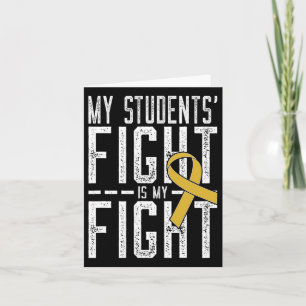 Tarjeta La lucha de mis estudiantes es contra el cáncer in