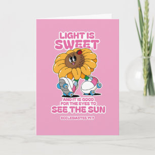 Tarjeta La Luz Es Dulce – Eclesiastés 11:7