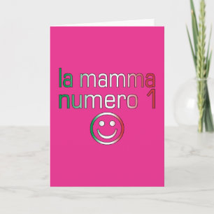 Tarjeta La Mamma Numero 1 ( Número 1 Mamá en Italiano)