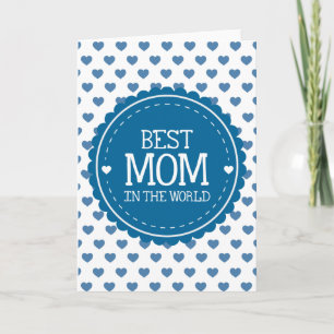 Tarjeta La mejor madre del mundo: Corazones y círculo azul