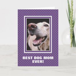 Tarjeta La mejor madre del perro Personalizado foto Día de