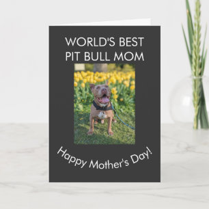 Tarjeta La mejor mamá de Pit Bull del mundo