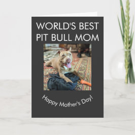 Tarjeta La mejor mamá de Pit Bull del mundo