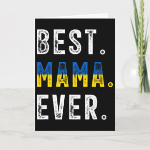 Tarjeta ¡La mejor mamá de todas! Mejor mamá ucraniana
