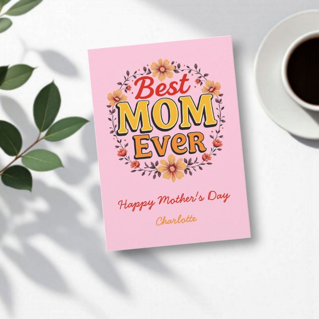 Tarjeta La mejor mamá de todos los tiempos | Floral Wreath (Subido por el creador)