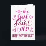 Tarjeta La mejor tipografía de cumpleaños número 90 en ros<br><div class="desc">Tipografía simple pero audaz en tonos rosas para desear a tu mejor tía un feliz cumpleaños número 90. © Ness Nordberg</div>