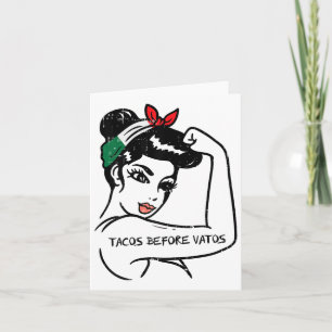 Tarjeta La mexicana rosie Strong Woman Tacos Before Vatos