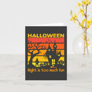 Tarjeta La Noche de Halloween es Demasiado Divertida