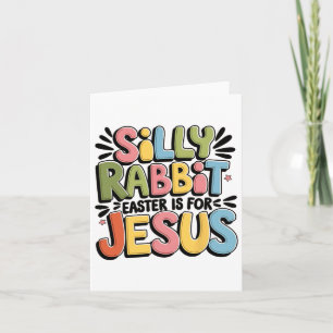 Tarjeta La Pascua De Rabbit Silenciosa Es Para Jesús La Pa
