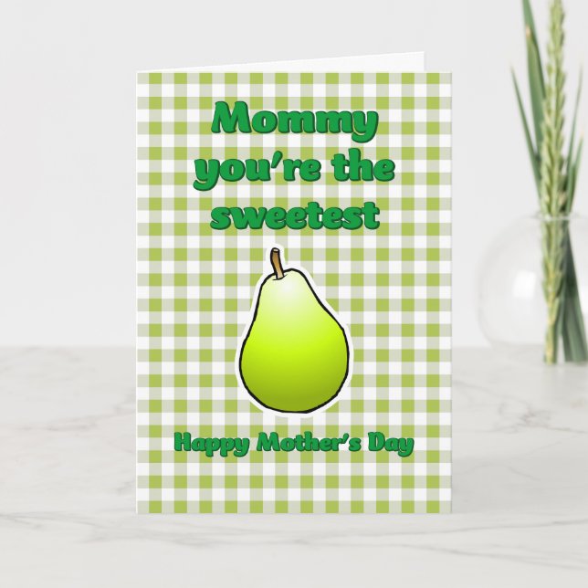 Tarjeta La pera más dulce para el Día de la Madre (Anverso)