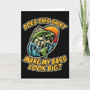 Tarjeta La pesca divertida ¿Hace que esta camiseta se vea 