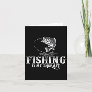 Tarjeta La Pesca Es Mi Terapia Divertida Pescadores
