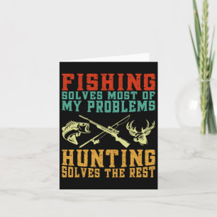 Tarjeta La Pesca Resuelve La Mayoría De Mis Problemas Caza