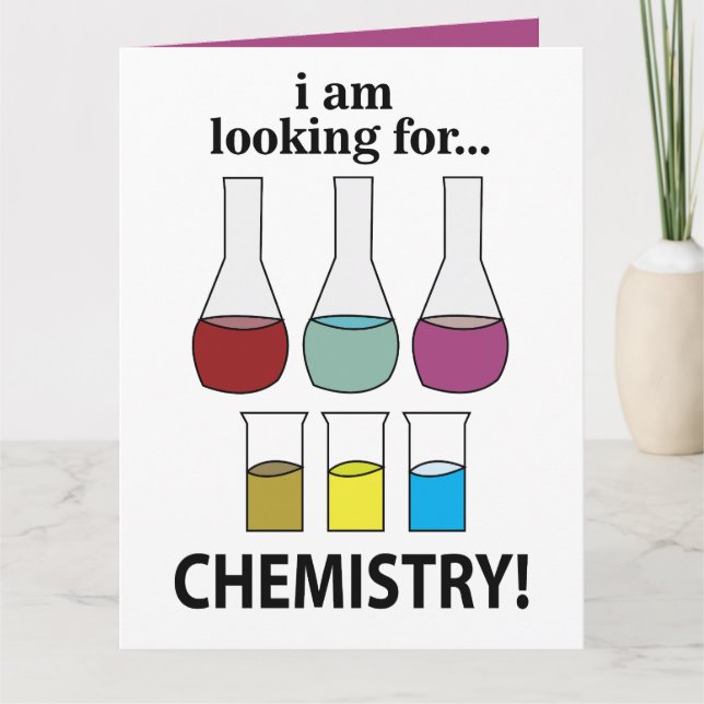 Tarjeta La química es graciosa, estoy buscando la química (Anverso)