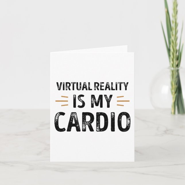 Tarjeta La realidad virtual divertida es mi cardio - regal (Anverso)