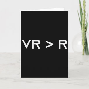 Tarjeta La realidad virtual es mejor que la realidad. Vr d