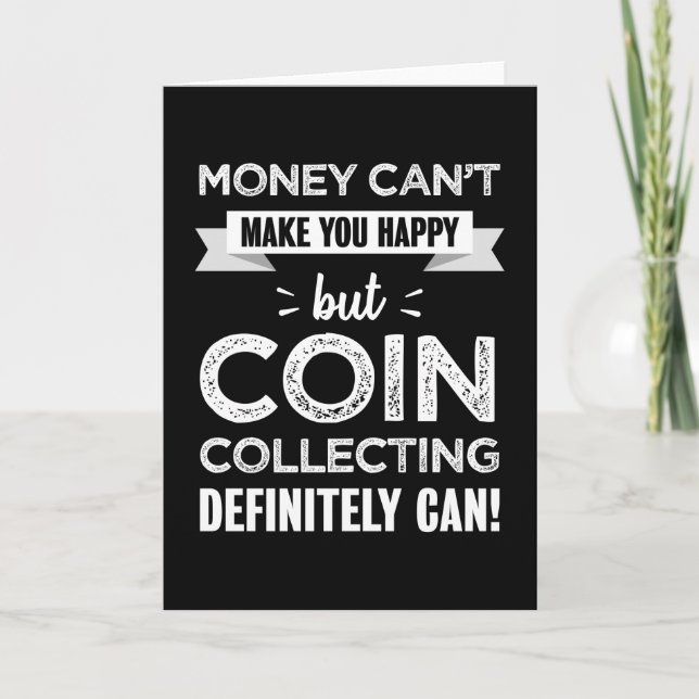 Tarjeta La recolección de monedas te hace feliz regalo (Anverso)