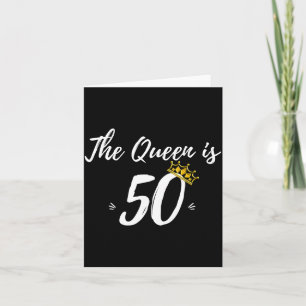 Tarjeta La Reina Cumple 50 Cincuenta Regalo de Cumpleaños