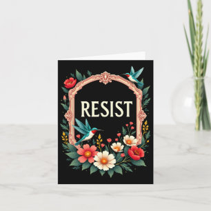 Tarjeta La resistencia floral a Trump es gracioso contra l