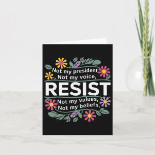 Tarjeta La resistencia floral no es mi antitrump presidenc