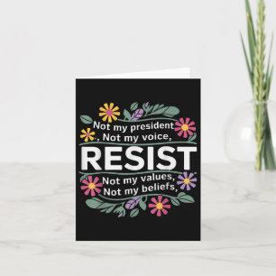 Tarjeta La resistencia floral no es mi antitrump presidenc