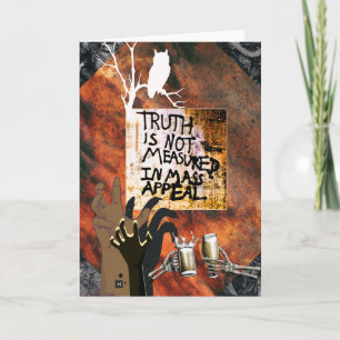 Tarjeta La verdad no se mide en la apelación masiva