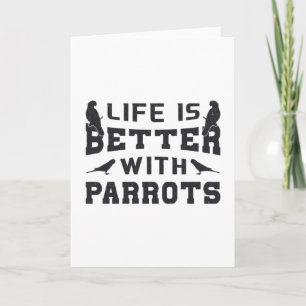 Tarjeta La Vida Animal De Pájaro De Loro Es Mejor Con El M