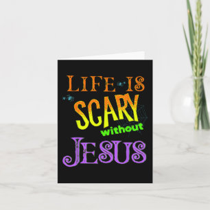 Tarjeta La vida da miedo sin Jesús Cristiano Halloween Co