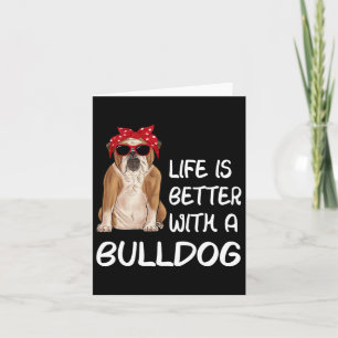 Tarjeta La Vida De bulldog Es Mejor Con Un Bulldog