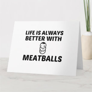 TARJETA LA VIDA DE LOS MEATBALLOS ES MEJOR