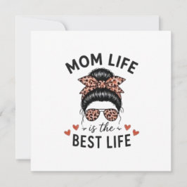 Tarjeta La vida de mamá es la mejor vida Moño despeinado L
