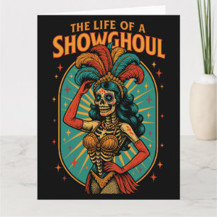 Tarjeta La vida de un Showghoul