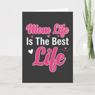 Tarjeta La vida divertida de mamá es la mejor vida Regalo 