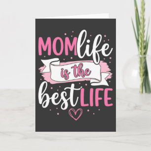 Tarjeta La vida divertida de mamá es la mejor vida regalo 